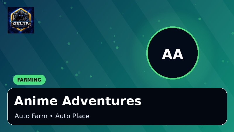 Anime Adventures Delta Executor scripts