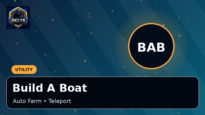 Build A Boat Delta Executor scripts