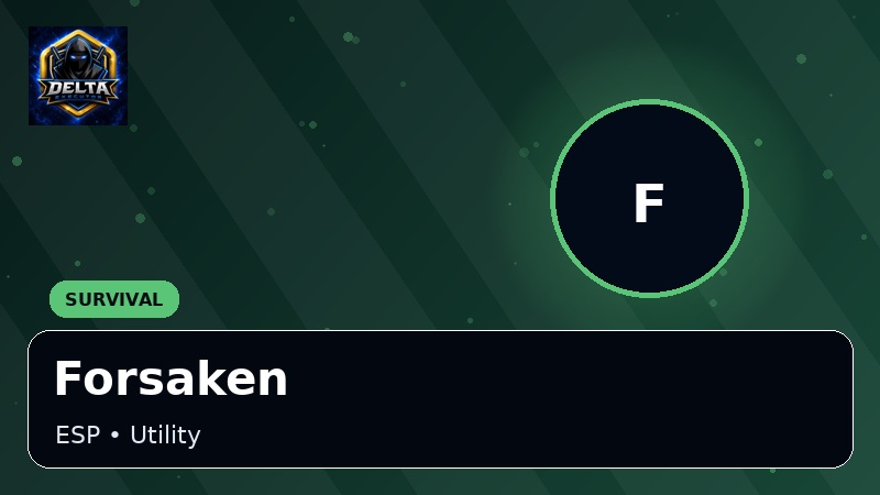 Forsaken Delta Executor scripts